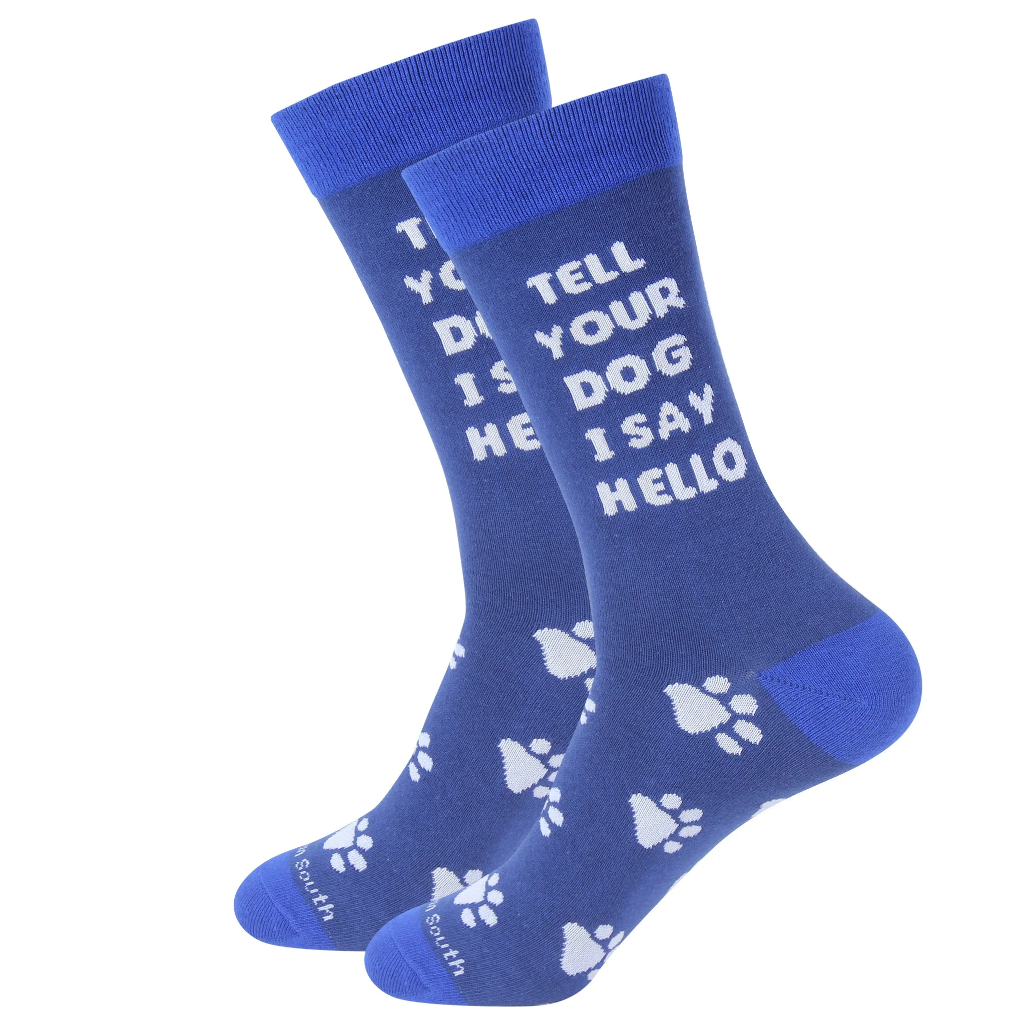 Tell Your Dog I Say Hello Socks